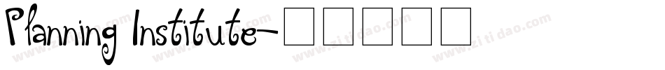 Planning Institute字体转换